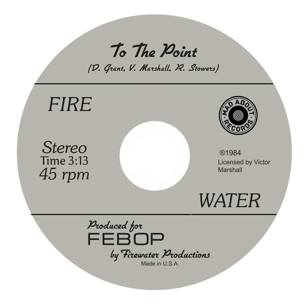 Fire Water - "Twilight"/ "To The Point"