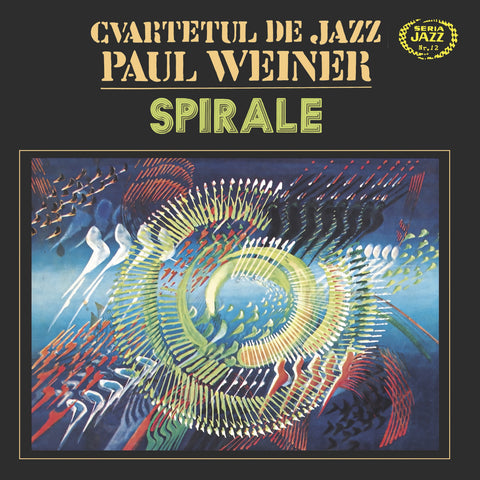 Cvartetul De Jazz Paul Weiner – Spirale